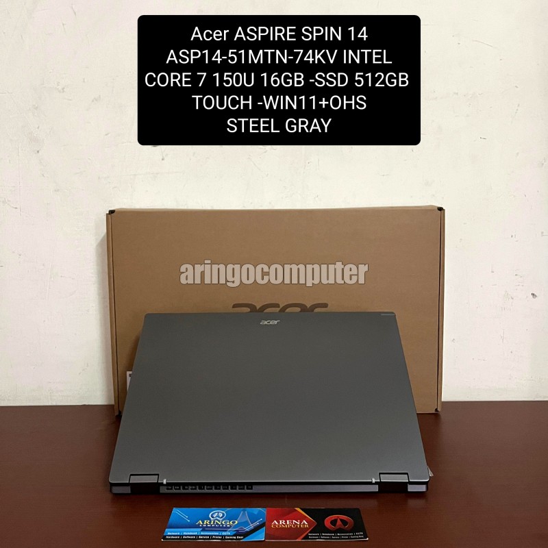 Laptop Acer ASPIRE SPIN 14 ASP14-51MTN-74KV INTEL CORE 7 150U 16GB -SSD 512GB -TOUCH -WIN11+OHS -STEEL GRAY