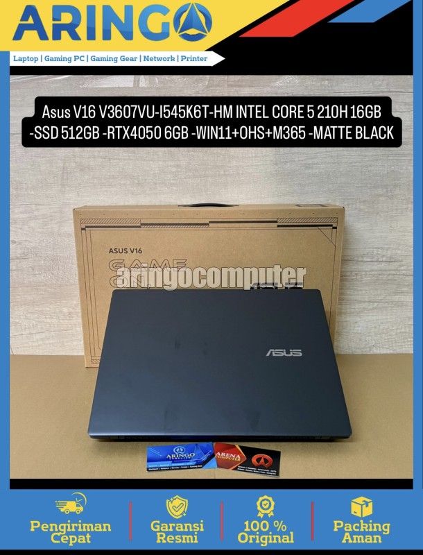 V16 V3607VU-I545K6T-HM INTEL CORE 5 210H 16GB -SSD 512GB -RTX4050 6GB -WIN11+OHS+M365 -MATTE BLACK